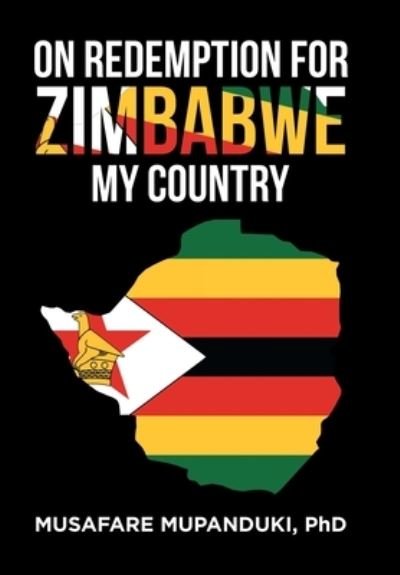 Cover for Musafare Mupanduki · On Redemption for Zimbabwe My Country (Gebundenes Buch) (2021)