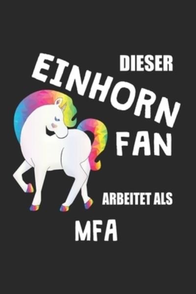 Cover for Eike Einhorn · Dieser Einhorn Fan Arbeitet Als Mfa (Paperback Book) (2019)