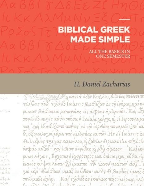 Cover for H. Daniel Zacharias · Biblical Greek Made Simple (Hardcover Book) (2018)