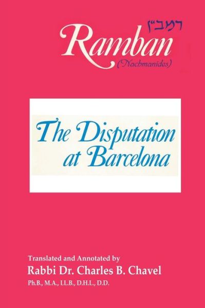 Cover for Ramban · The Disputation at Barcelona : Ramban : Nahmanides (Paperback Book) (2017)