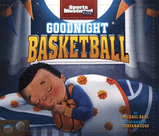 Cover for Michael Dahl · Goodnight Basketball (Board book) (2022)