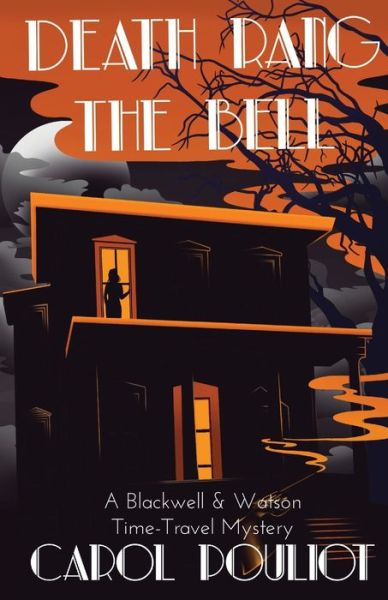 Cover for Carol Pouliot · Death Rang the Bell (Paperback Book) (2021)