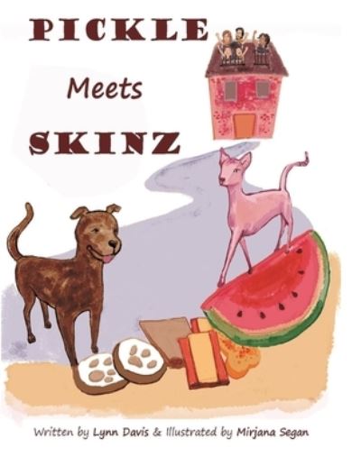 Cover for Lynn Davis · Pickle Meets Skinz (Paperback Book) (2019)