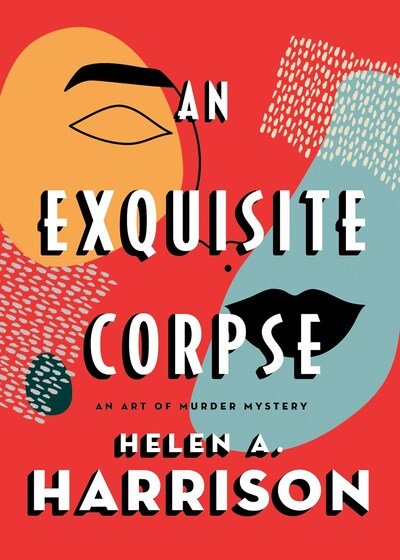 Cover for Helen A. Harrison · An Exquisite Corpse - Art of Murder Mysteries (Paperback Bog) (2020)