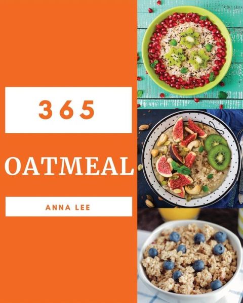 Cover for Anna Lee · Oatmeal 365 (Paperback Book) (2018)