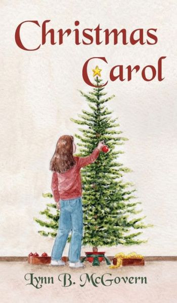 Cover for Lynn B McGovern · Christmas Carol (Hardcover Book) (2019)