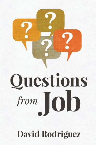 Cover for David Rodriguez · Questions from Job (Paperback Book) (2020)