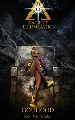 Cover for Rod Van Blake · Ancient Illumination III (Hardcover Book) (2020)