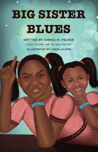 Cover for Kimmia M Felder · Big Sister Blues (Paperback Book) (2020)