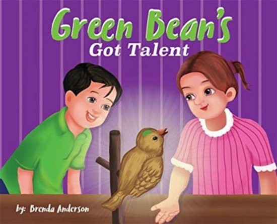 Cover for Brenda Anderson · Green Bean's Got Talent - Green Bean (Gebundenes Buch) [Large type / large print edition] (2020)