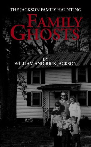 Cover for Rick Jackson · Family Ghosts (Paperback Book) (2021)