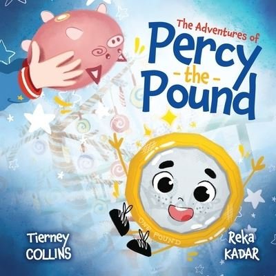 Cover for Tierney Collins · The Adventures of Percy the Pound (Paperback Bog) (2021)