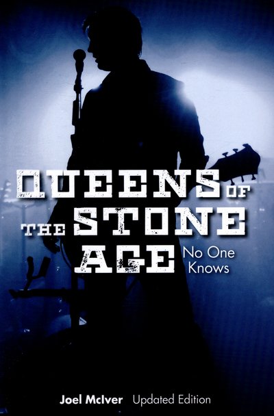Queens of the Stone Age: No One Knows - Joel Mciver - Bøger - Omnibus Press - 9781783057009 - 18. marts 2015