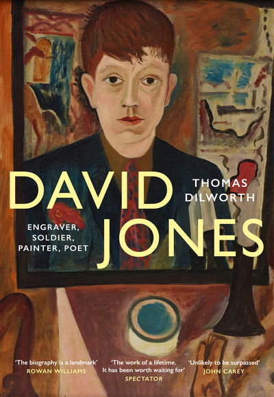 Cover for Thomas Dilworth · David Jones: Engraver, Soldier, Painter, Poet (Paperback Book) (2019)