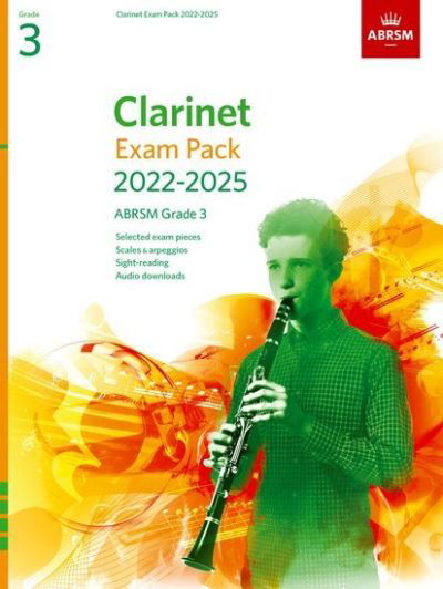 Cover for Abrsm · Clarinet Exam Pack from 2022, ABRSM Grade 3: Selected from the syllabus from 2022. Score &amp; Part, Audio Downloads, Scales &amp; Sight-Reading - ABRSM Exam Pieces (Partituren) (2021)