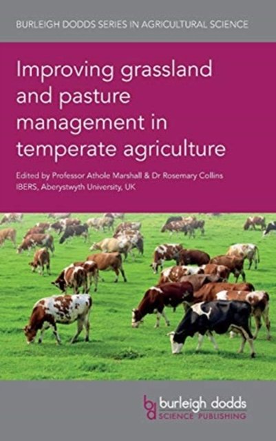 Cover for Prof. Athole Marshall · Improving Grassland and Pasture Management in Temperate Agriculture - Burleigh Dodds Series in Agricultural Science (Innbunden bok) (2018)