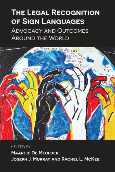 Cover for Maartje De Meulder · The Legal Recognition of Sign Languages (Hardcover bog) (2019)