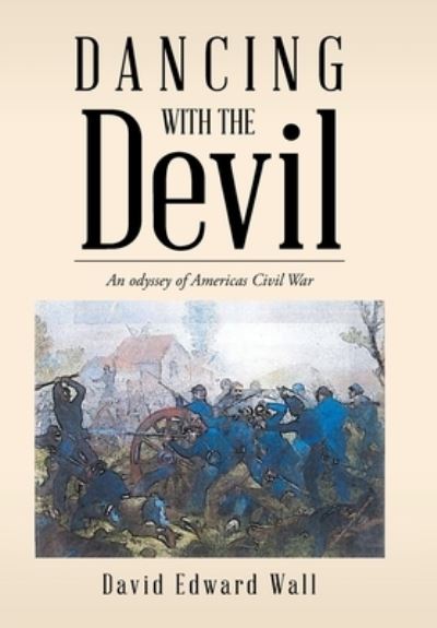 Cover for David Edward Wall · Dancing with the Devil (Hardcover Book) (2019)