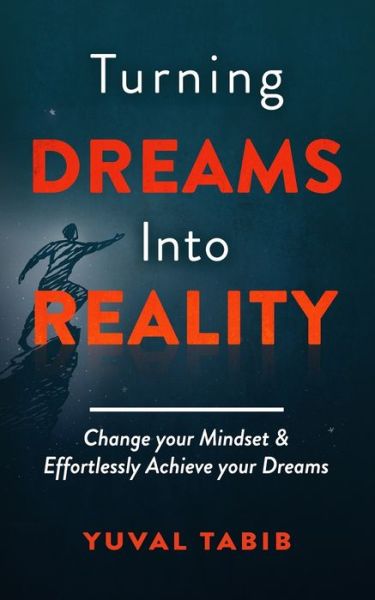 Cover for Yuval Tabib · Turning Dreams into Reality (Paperback Book) (2019)