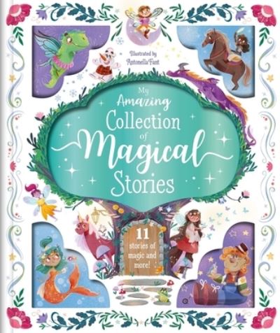 Cover for Igloobooks · My Amazing Collection of Magical Stories (Hardcover Book) (2021)