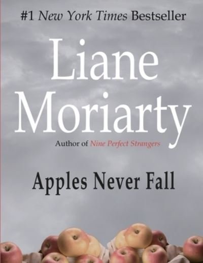 Cover for Liane Moriarty · Apples Never Fall (Taschenbuch) (2021)