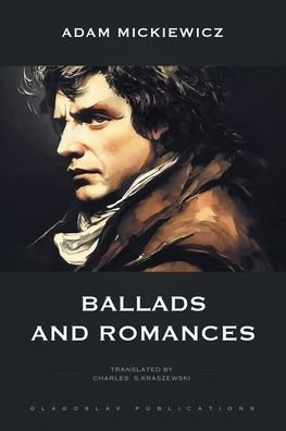 Cover for Adam Mickiewicz · Ballads and Romances (Paperback Bog) (2022)