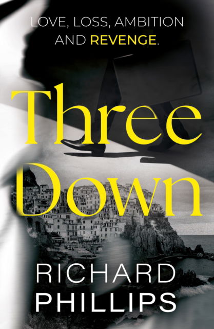 Cover for Richard Phillips · Three Down (Pocketbok) (2024)