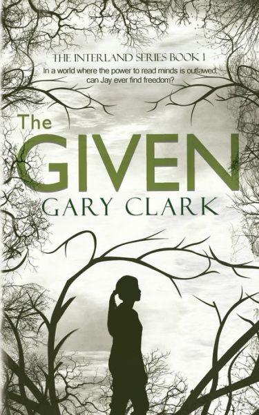 Cover for Gary Clark · The Given (Paperback Bog) (2021)