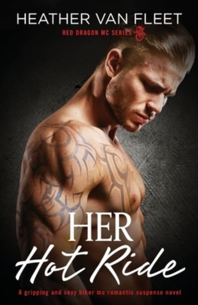 Cover for Heather Van Fleet · Her Hot Ride (Paperback Book) (2019)