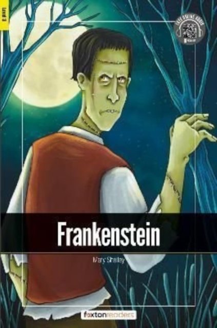 Cover for Foxton Books · Frankenstein - Foxton Readers Level 3 (900 Headwords CEFR B1) with free online AUDIO (Pocketbok) (2022)