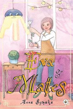 Cover for Anna Symaka · Eva and Mates (Paperback Book) (2023)