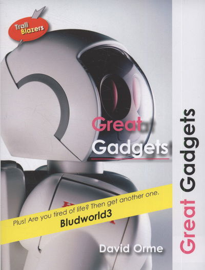 Cover for Orme David · Great Gadgets - Trailblazers (Paperback Book) (2019)