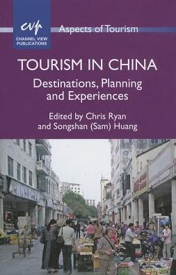 Cover for Chris Ryan · Tourism in China: Destinations, Planning and Experiences - Aspects of Tourism (Paperback Book) (2013)