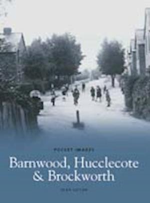 Cover for Alan Sutton · Barnwood, Hucclecote and Brockworth (Paperback Book) [Revised edition] (2005)