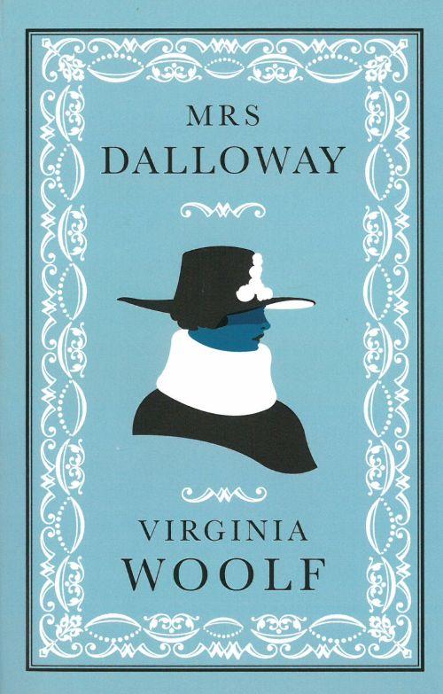 Mrs Dalloway - Evergreens - Virginia Woolf - Kirjat - Alma Books Ltd - 9781847494009 - torstai 15. tammikuuta 2015