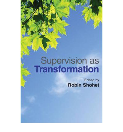 Cover for Robin Shohet · Supervision as Transformation: A Passion for Learning (Paperback Book) (2011)