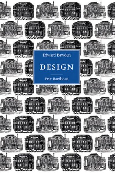 Cover for Brian Webb · Edward Bawden and Eric Ravilious: Design - Design Series (Hardcover Book) [2nd Revised edition] (2014)