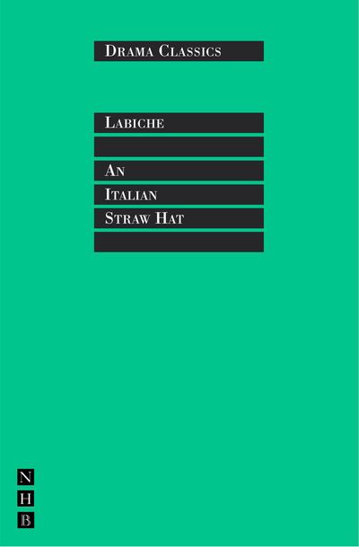 Cover for EugeNe Labiche · An Italian Straw Hat (Paperback Book) [New edition] (1998)