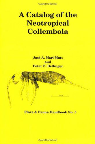 Cover for Mutt · A Catalog of the Neotropical Collembola (Flora and Fauna Handbook) (Paperback Book) (1990)