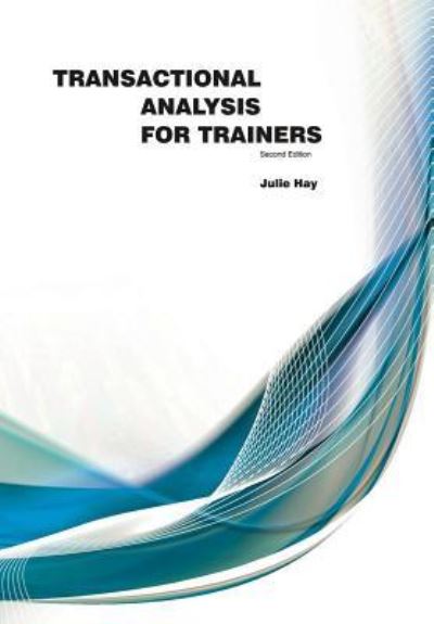 Cover for Julie Hay · Transactional Analysis For Trainers (Paperback Book) [2 Revised edition] (2019)