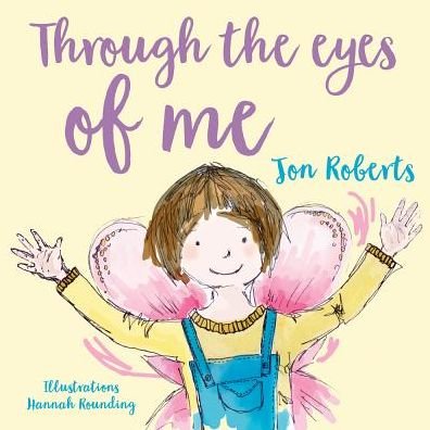 Cover for Jon Roberts · Through the Eyes of Me (Taschenbuch) (2017)
