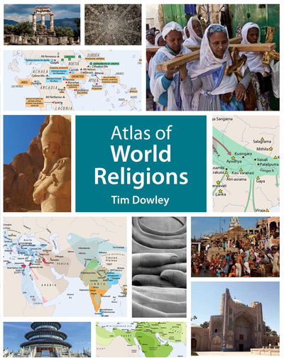 Atlas of World Religions - Tim Dowley - Books - SPCK Publishing - 9781912552009 - November 23, 2018