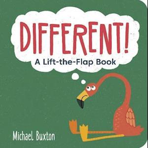 Cover for Michael Buxton · Different!: A Lift-the-Flap-Book - Different! and Worry! (Board book) (2021)