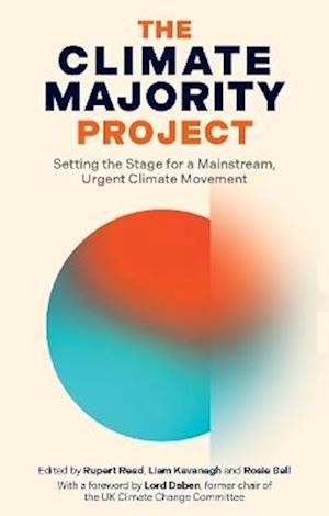 Cover for The Climate Majority Project: Setting the Stage for a Mainstream, Urgent Climate Movement (Paperback Book) (2024)