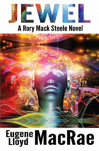 Cover for Eugene Lloyd Macrae · Jewel (A Rory Mack Steel Novel) (Volume 4) (Paperback Book) (2013)