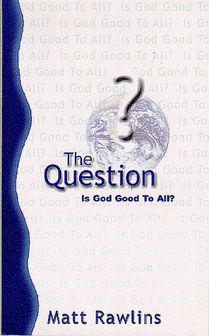 Cover for Matt L. Rawlins · The Question (Paperback Book) (1999)