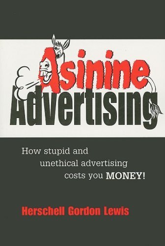 Cover for Herschell Gordon Lewis · Asinine Advertising (Paperback Book) (2008)