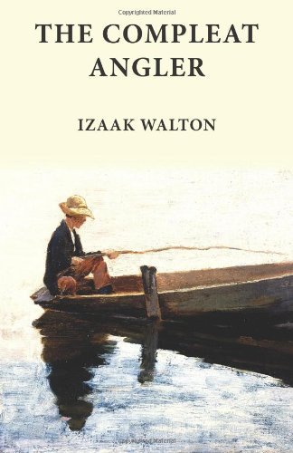 Cover for Izaak Walton · The Compleat Angler: Classics in Fishing Series (Paperback Bog) (2013)