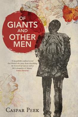 Of Giants and Other men - Caspar Peek - Books - Caspar Peek - 9781942591009 - March 21, 2015