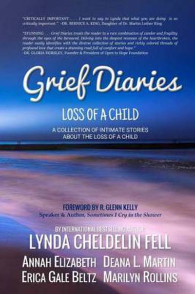 Cover for Lynda Cheldelin Fell · Grief Diaries: Surviving Loss of a Child (Taschenbuch) (2015)